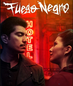 مشاهدة فيلم Fuego negro 2020 مترجم