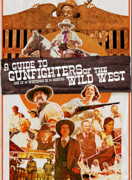 مشاهدة فيلم A Guide to Gunfighters of the Wild West 2021 مترجم